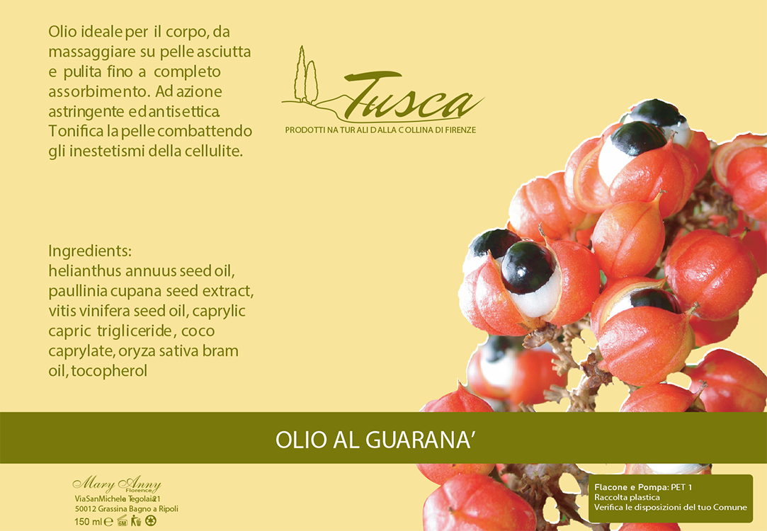 Etichetta Tusca Olio al Guaranà – ingredienti e descrizione