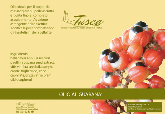 Etichetta Tusca Olio al Guaranà – ingredienti e descrizione